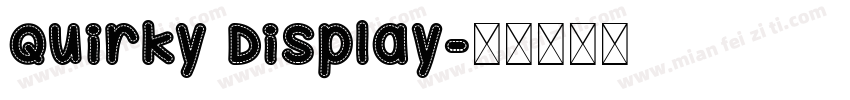 Quirky Display字体转换